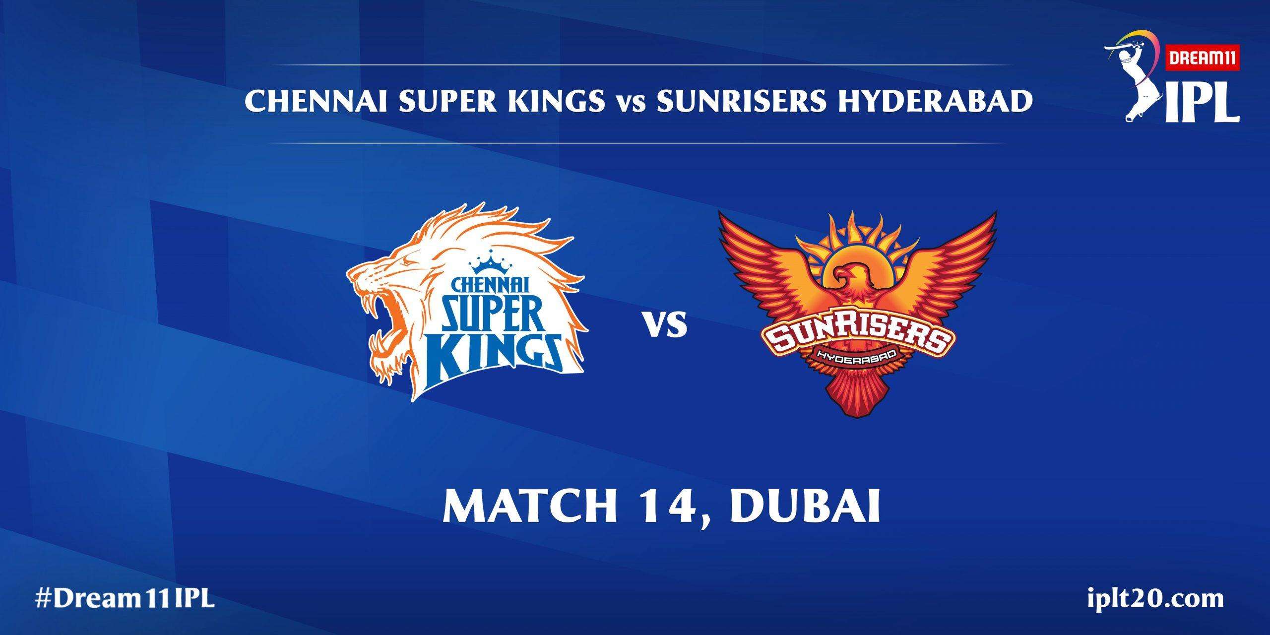 चेन्नई सुपर किंग्स का आज सनराइजर्स हैदराबाद से मुकाबला